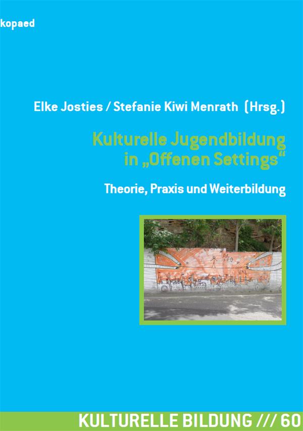 Produktbild: Kulturelle Jugendbildung in Offenen Settings