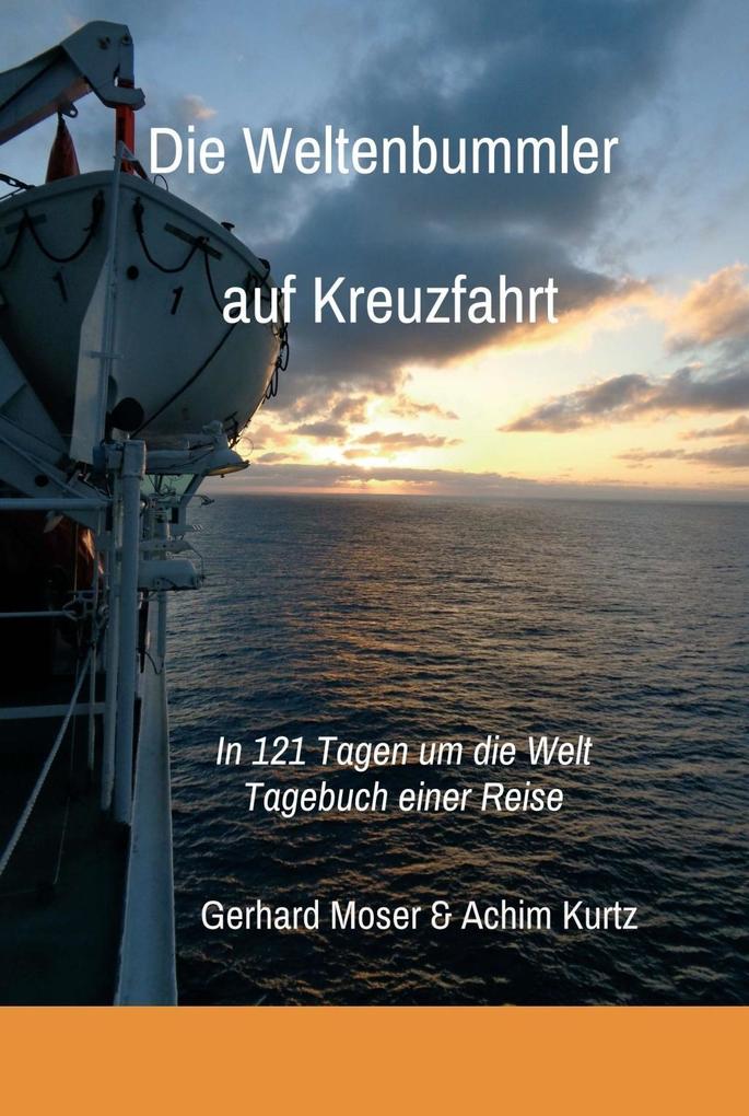 Produktbild: Die Weltenbummler auf Kreuzfahrt | Gerhard Moser