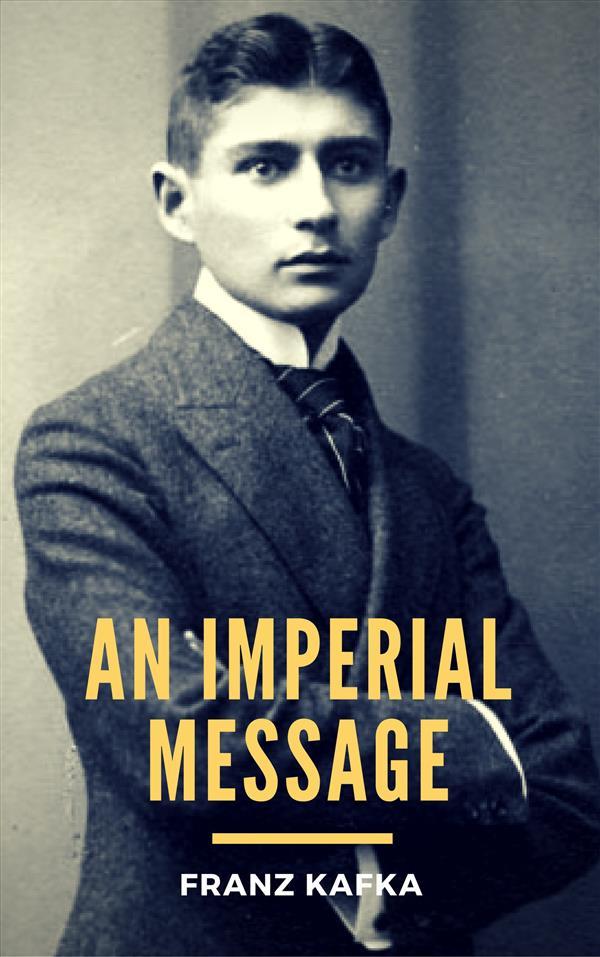 Produktbild: An Imperial Message | Franz Kafka