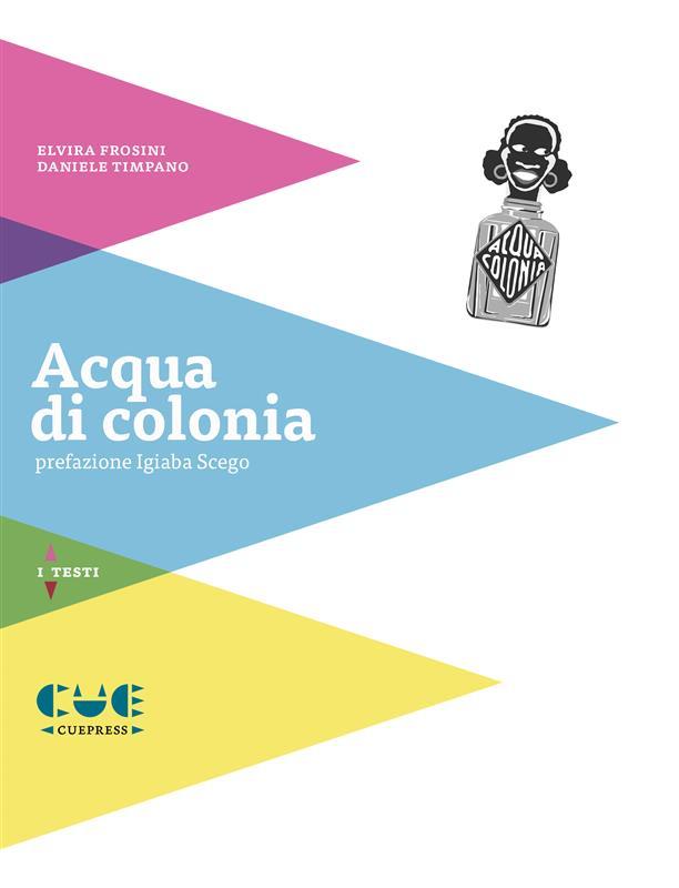 Produktbild: Acqua di colonia | Daniele Timpano, Elvira Frosini
