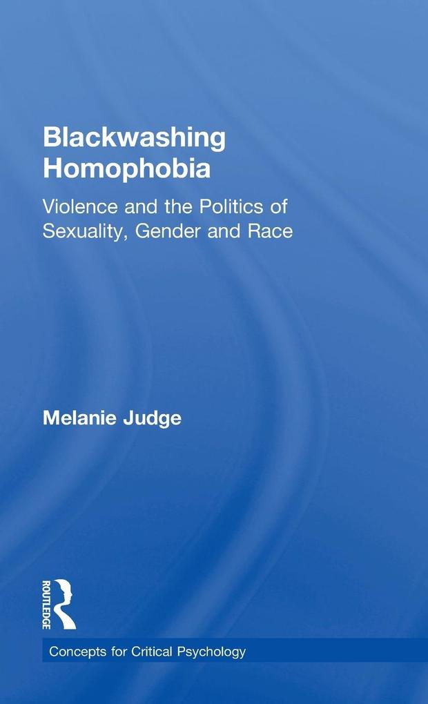 Produktbild: Blackwashing Homophobia | Melanie Judge