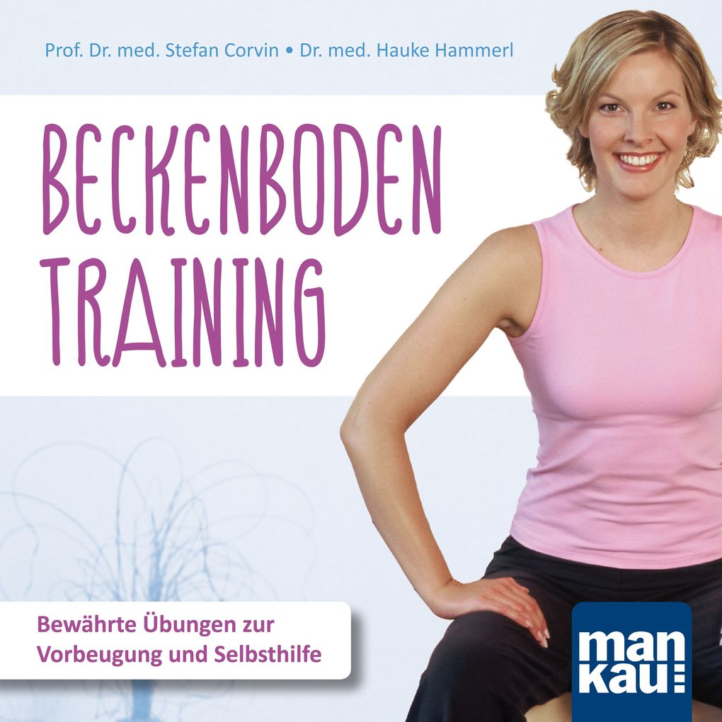 Produktbild: Beckenbodentraining | Prof. Dr. med. Stefan Corvin, Dr. med. Hauke Hammerl