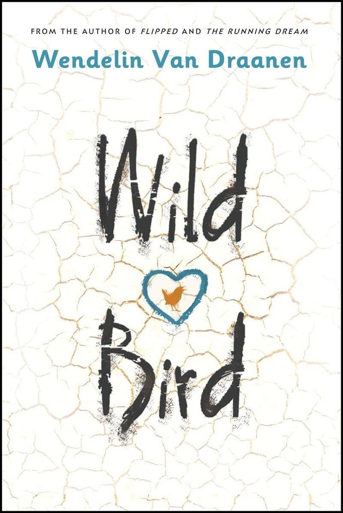 Produktbild: Wild Bird | Wendelin Van Draanen