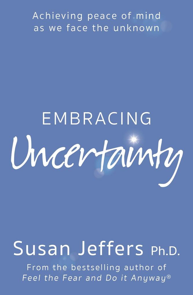 Produktbild: Embracing Uncertainty | Susan Jeffers