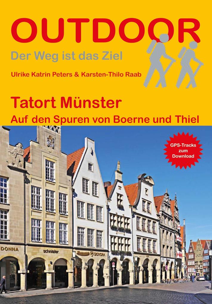 Produktbild: Tatort Münster | Ulrike Katrin Peters, Karsten-Thilo Raab, Ulrike K. Peters