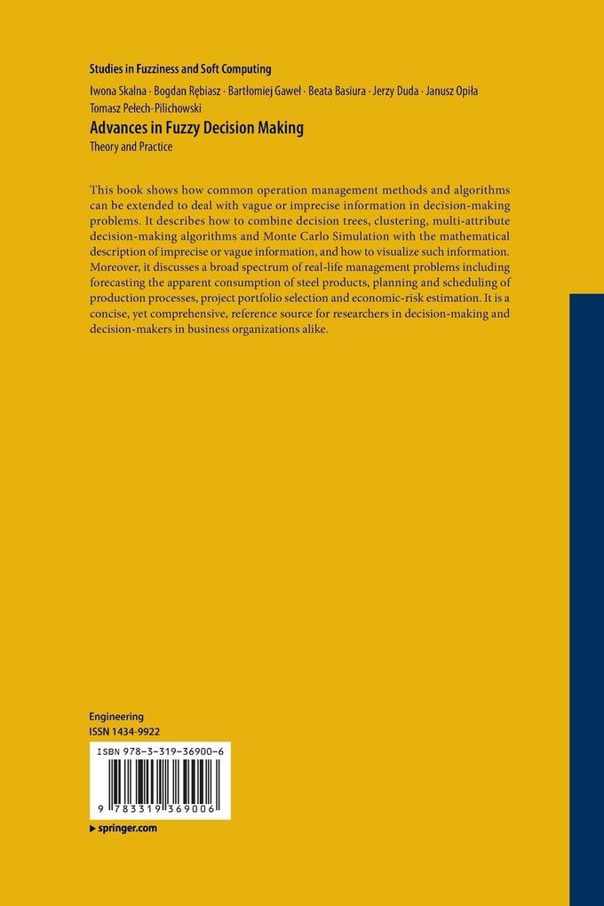 Weitere Ansicht: Advances in Fuzzy Decision Making | Beata Basiura, Jerzy Duda, Tomasz Peech-Pilichowski, Janusz Opia, Bartomiej Gawe