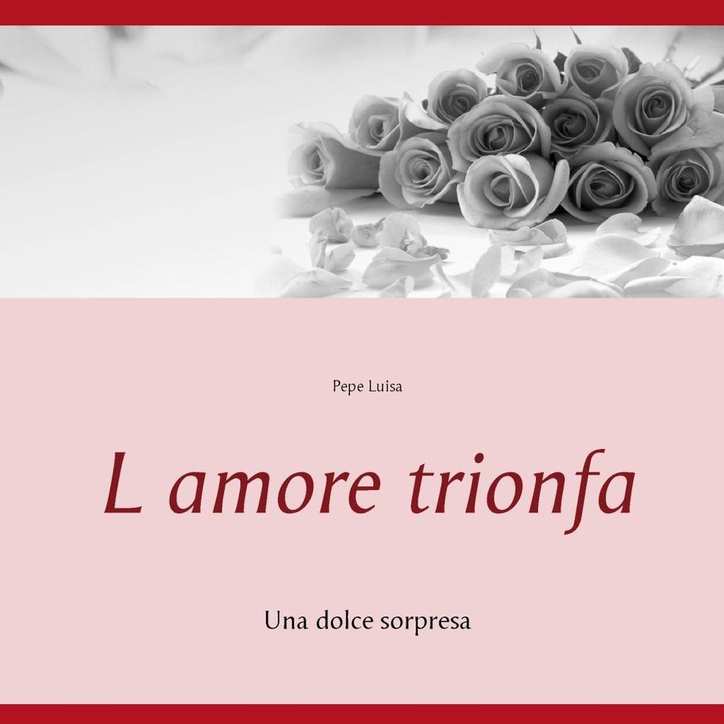 Produktbild: L amore trionfa | Pepe Luisa