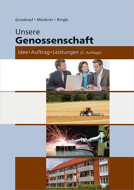 Produktbild: Unsere Genossenschaft | Werner Grosskopf, Hans-H. Münkner, Günther Ringle