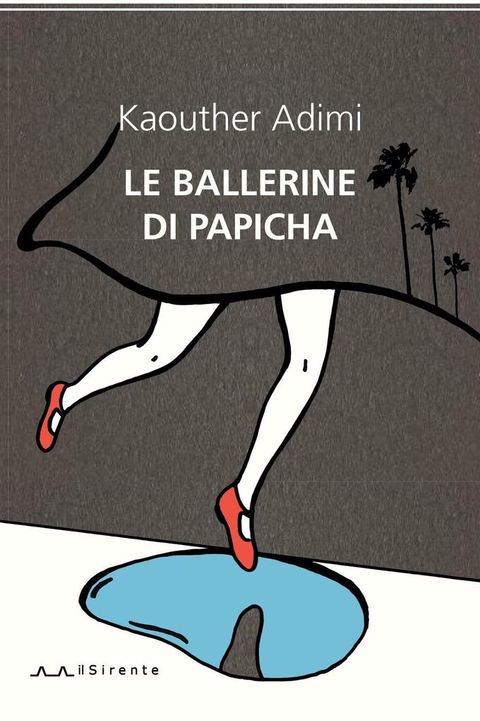 Produktbild: Le ballerine di Papicha | Kaouther Adimi