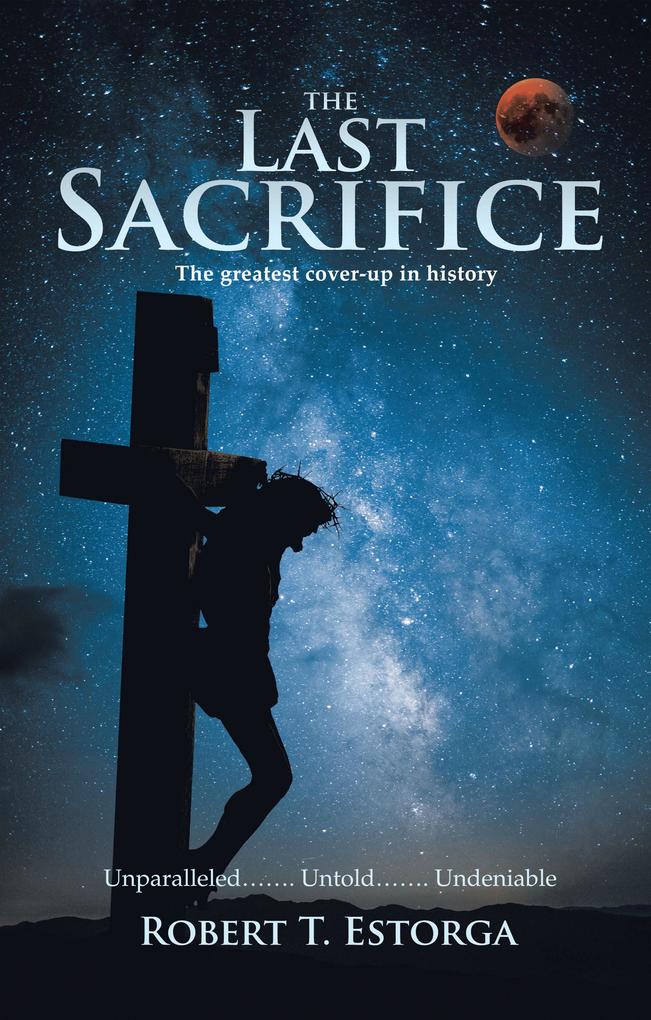 Produktbild: The Last Sacrifice | Robert T. Estorga