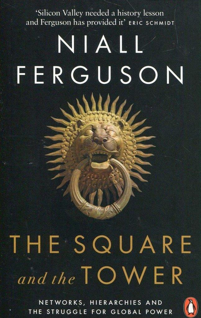 Produktbild: The Square and the Tower | Niall Ferguson