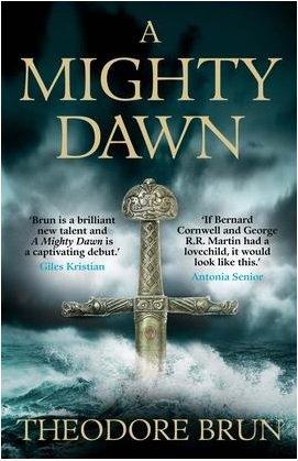 Produktbild: A Mighty Dawn | Theodore Brun