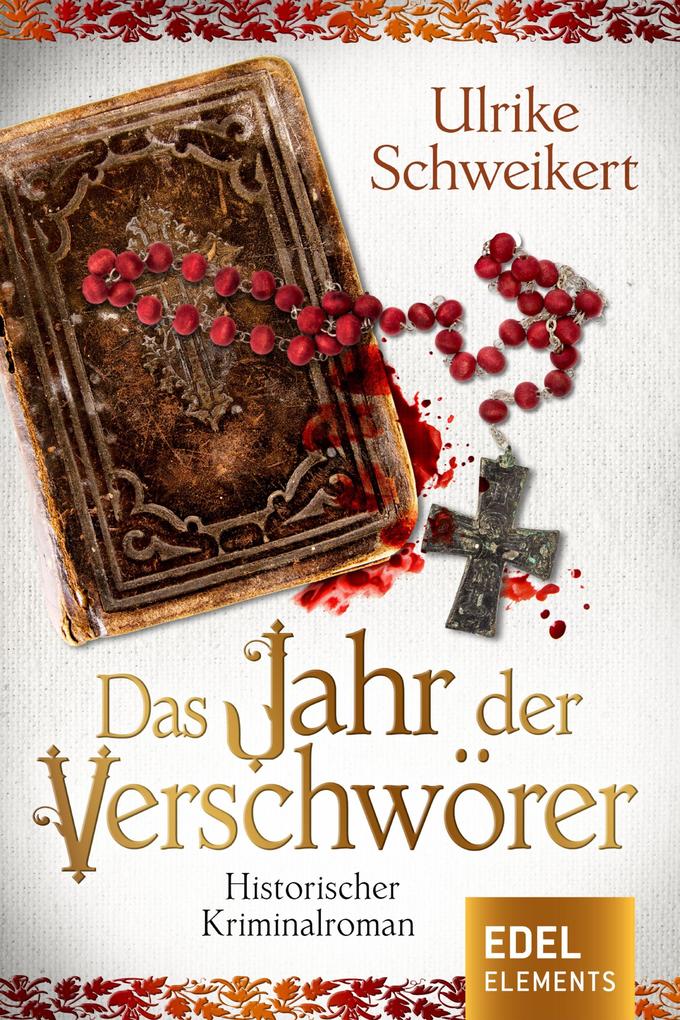 Produktbild: Das Jahr der Verschwörer | Ulrike Schweikert