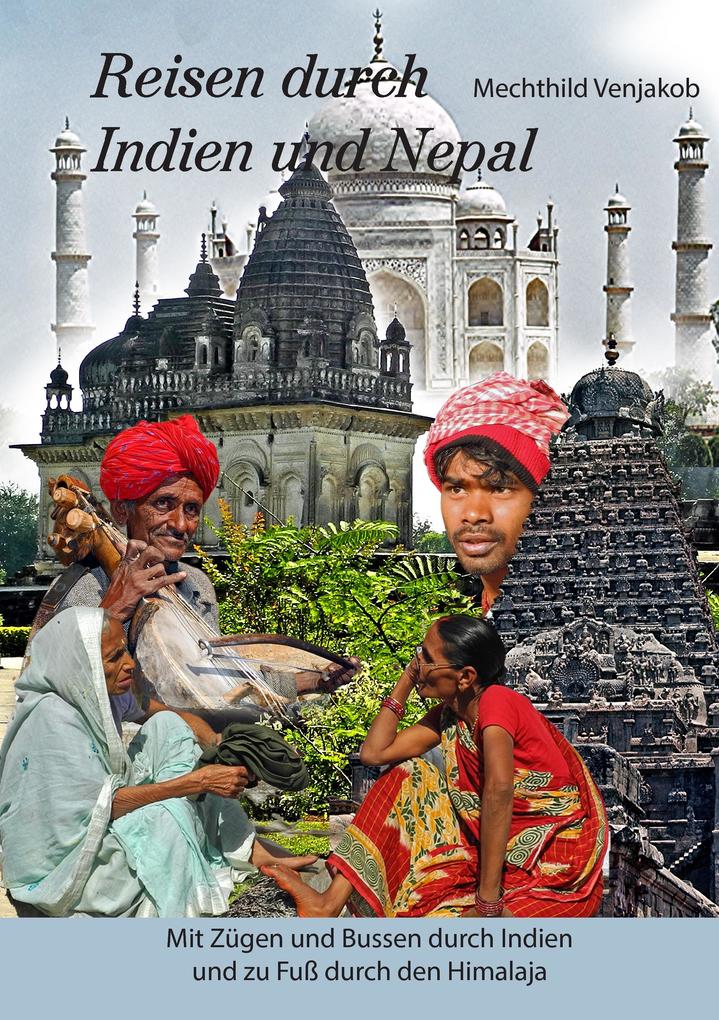 Produktbild: Reisen durch Indien und Nepal | Mechthild Venjakob