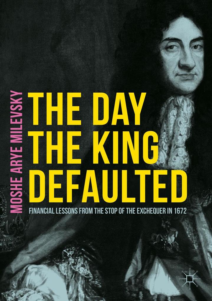 Produktbild: The Day the King Defaulted | Moshe Arye Milevsky