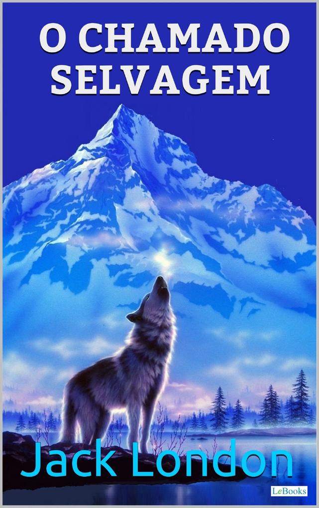 Produktbild: O Chamado Selvagem | Jack London