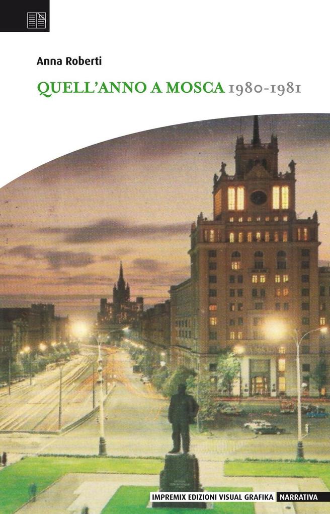 Produktbild: Quell'anno a Mosca. 1980-1981 | Anna Roberti