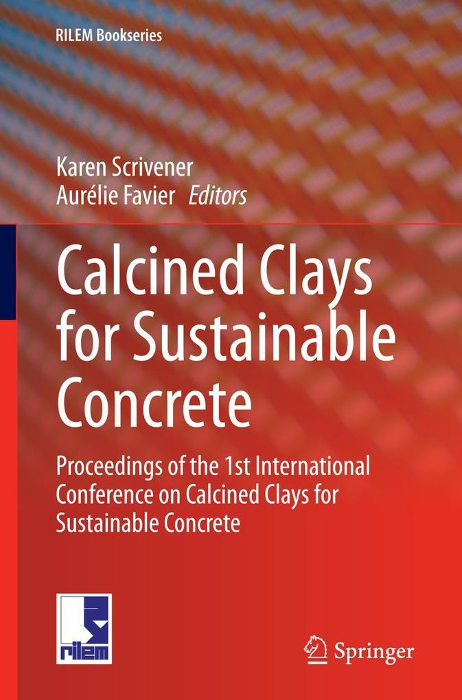 Produktbild: Calcined Clays for Sustainable Concrete