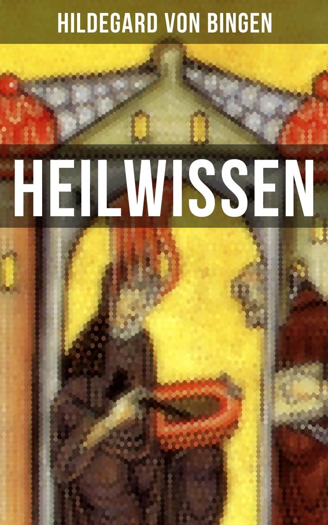 Produktbild: HEILWISSEN | Hildegard Von Bingen