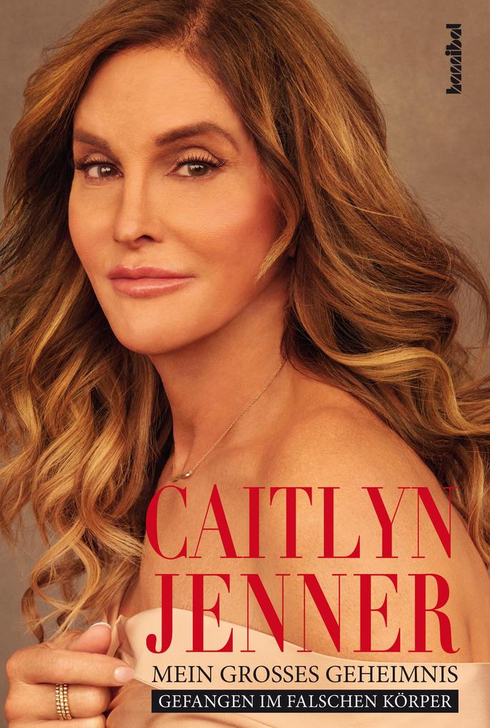 Produktbild: Mein großes Geheimnis | Buzz Bissinger, Caitlyn Jenner