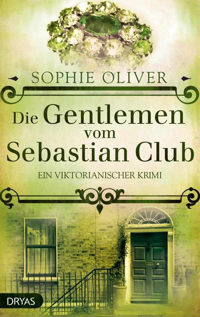 Produktbild: Die Gentlemen vom Sebastian Club | Sophie Oliver