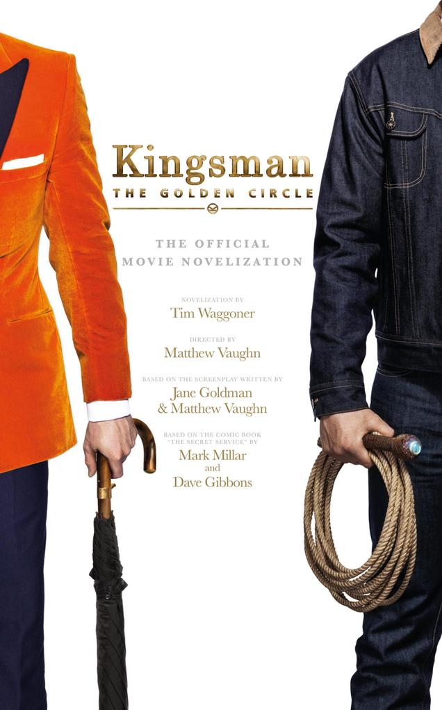 Produktbild: Kingsman: The Golden Circle | Tim Waggoner