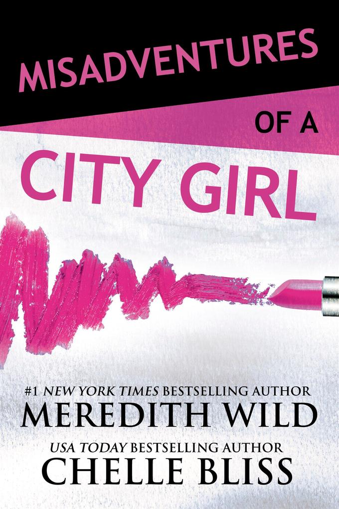 Produktbild: Misadventures of a City Girl | Meredith Wild, Chelle Bliss