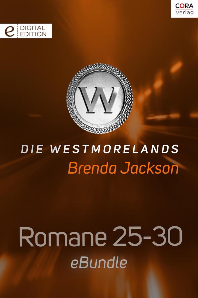 Produktbild: Die Westmorelands - Romane 25-30 | Brenda Jackson