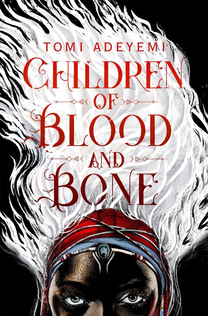 Produktbild: Children of Blood and Bone | Tomi Adeyemi