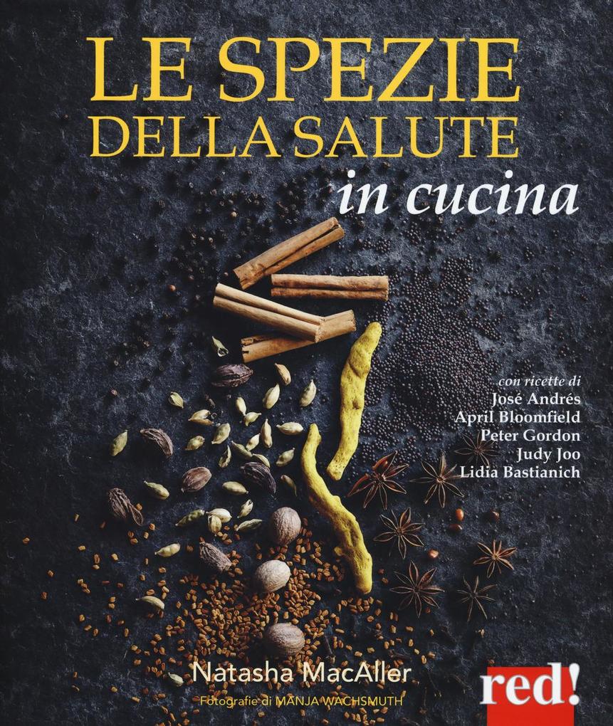 Produktbild: Le spezie della salute in cucina | Natasha Macaller