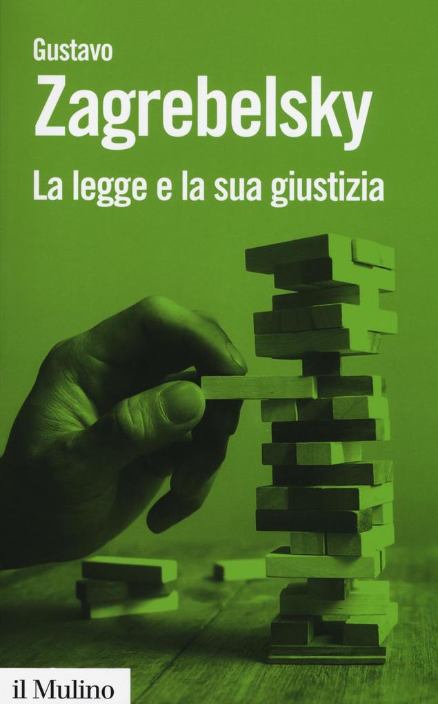 Produktbild: La legge e la sua giustizia | Gustavo Zagrebelsky