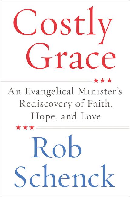Produktbild: Costly Grace | Rob Schenck