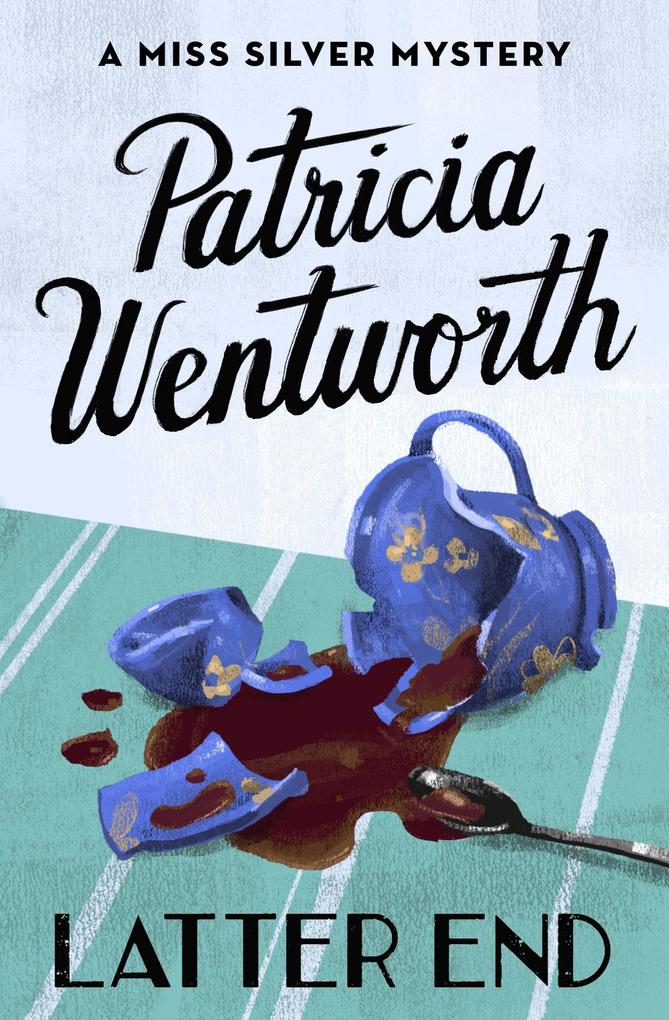 Produktbild: Latter End | Patricia Wentworth