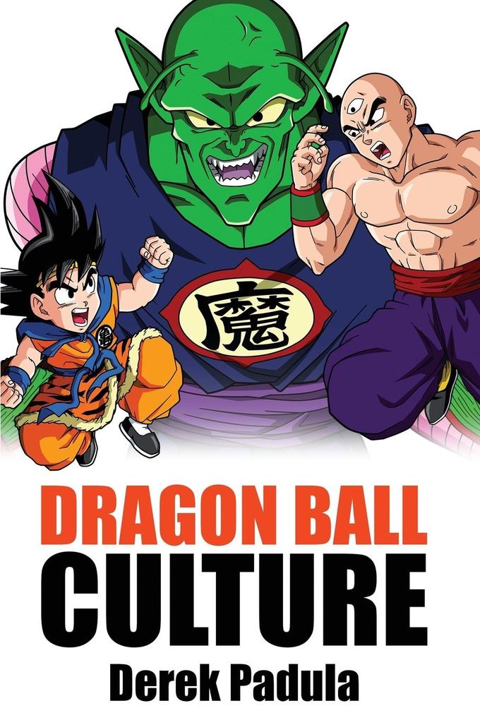 Produktbild: Dragon Ball Culture Volume 5 | Derek Padula