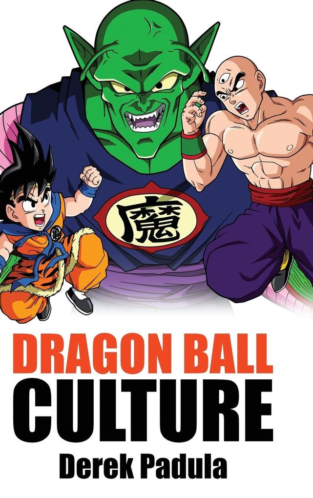 Produktbild: Dragon Ball Culture Volume 5 | Derek Padula