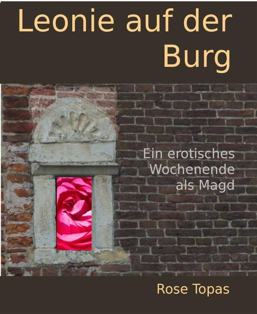 Produktbild: Leonie auf der Burg | Rose Topas