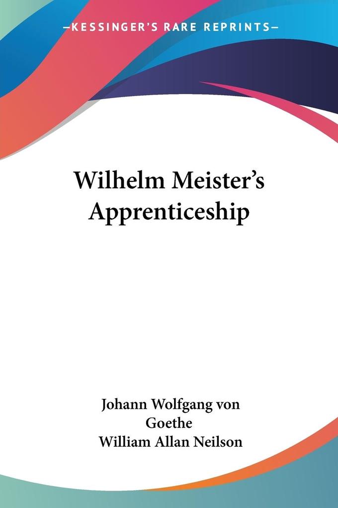 Produktbild: Wilhelm Meister's Apprenticeship | Johann Wolfgang von Goethe