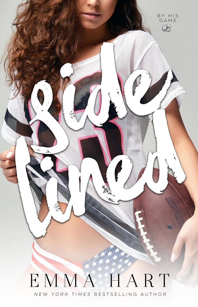 Produktbild: Sidelined (By His Game, #2) | Emma Hart