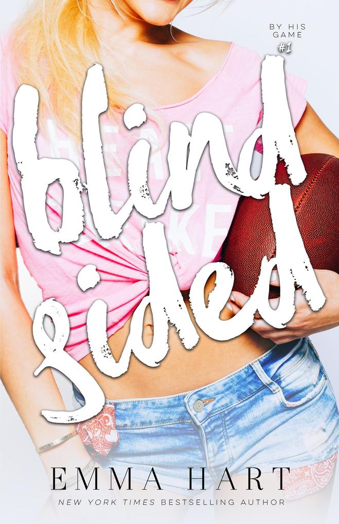 Produktbild: Blindsided (By His Game, #1) | Emma Hart