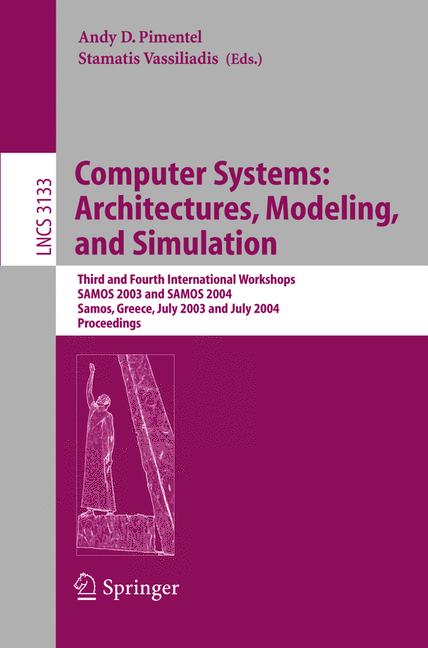 Weitere Ansicht: Computer Systems: Architectures, Modeling, and Simulation