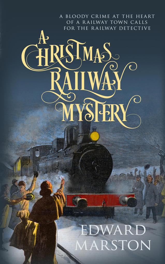 Produktbild: A Christmas Railway Mystery | Edward Marston
