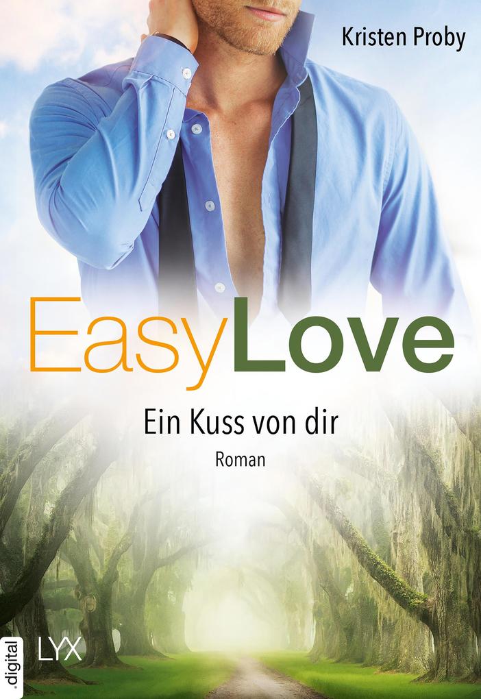 Produktbild: Easy Love - Ein Kuss von dir | Kristen Proby
