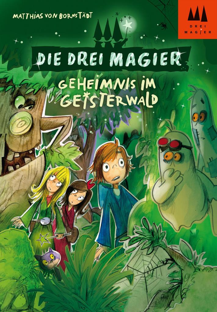 Produktbild: Die drei Magier - Geheimnis im Geisterwald | Matthias von Bornstädt