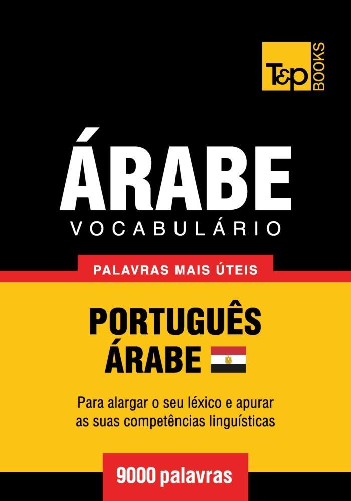 Produktbild: Vocabulário Português-Árabe Egípcio - 9000 palavras | Andrey Taranov