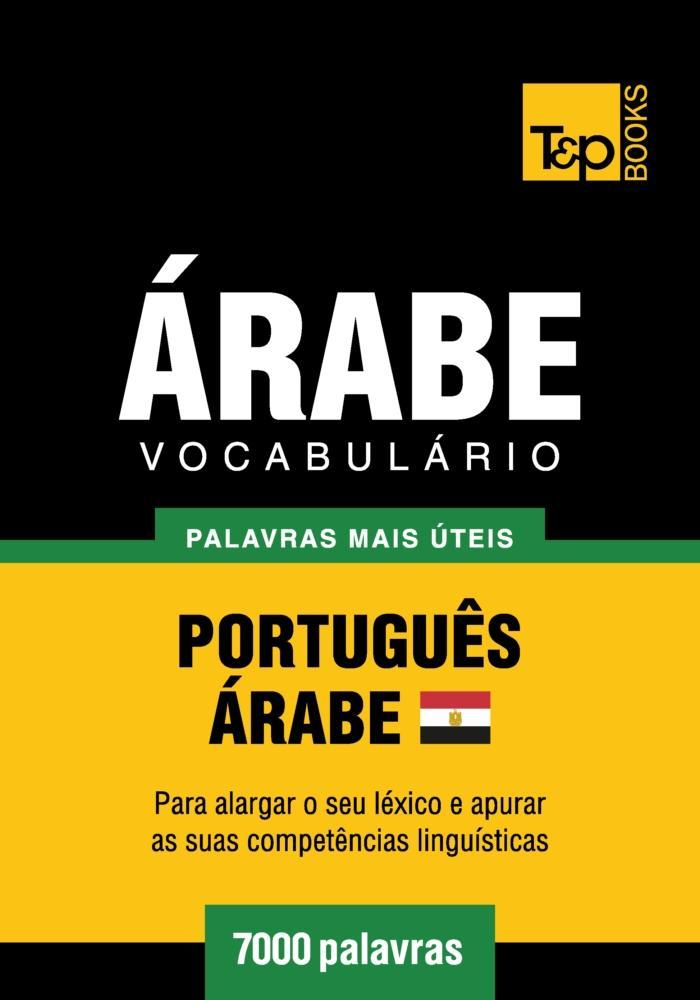 Produktbild: Vocabulário Português-Árabe Egípcio - 7000 palavras | Andrey Taranov