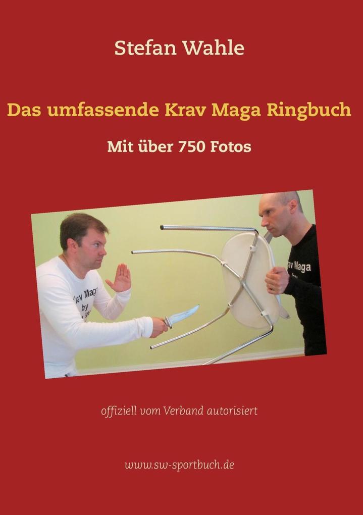 Produktbild: Das umfassende Krav Maga Ringbuch | Stefan Wahle