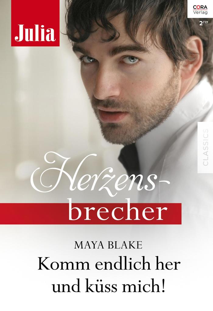 Produktbild: Komm endlich her und küss mich! | Maya Blake