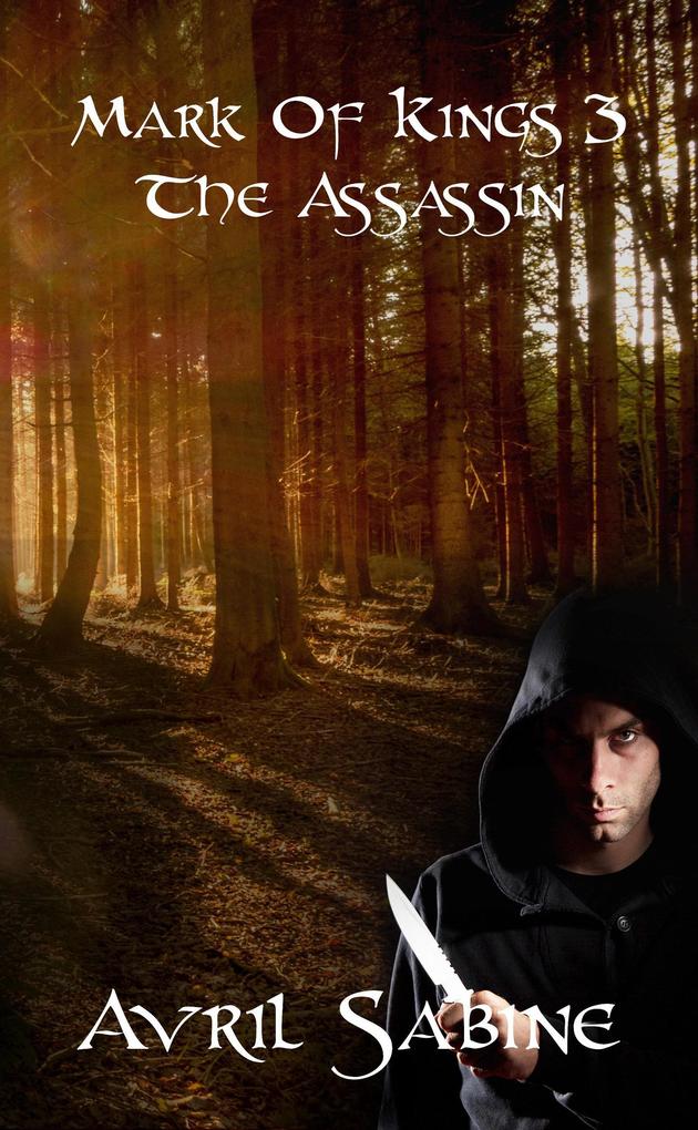 Produktbild: The Assassin (Mark Of Kings, #3) | Avril Sabine