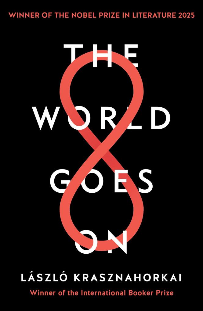 Produktbild: The World Goes On | Laszlo Krasznahorkai