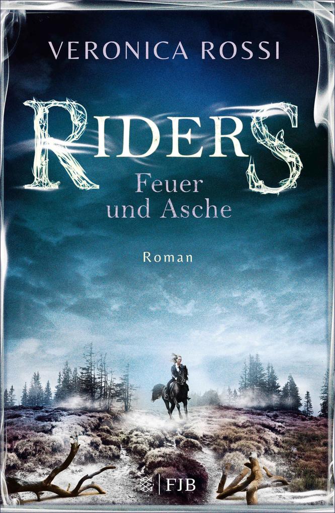 Produktbild: Riders - Feuer und Asche | Veronica Rossi
